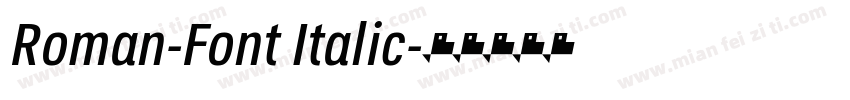 Roman-Font Italic字体转换